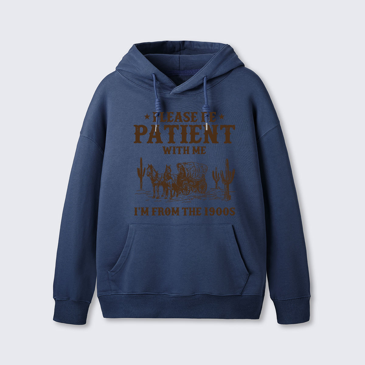 Please Be Patient With Me I'm From the 1900s Hoodie