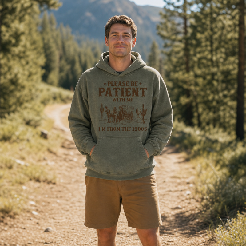 Please Be Patient With Me I'm From the 1900s Washed Hoodie