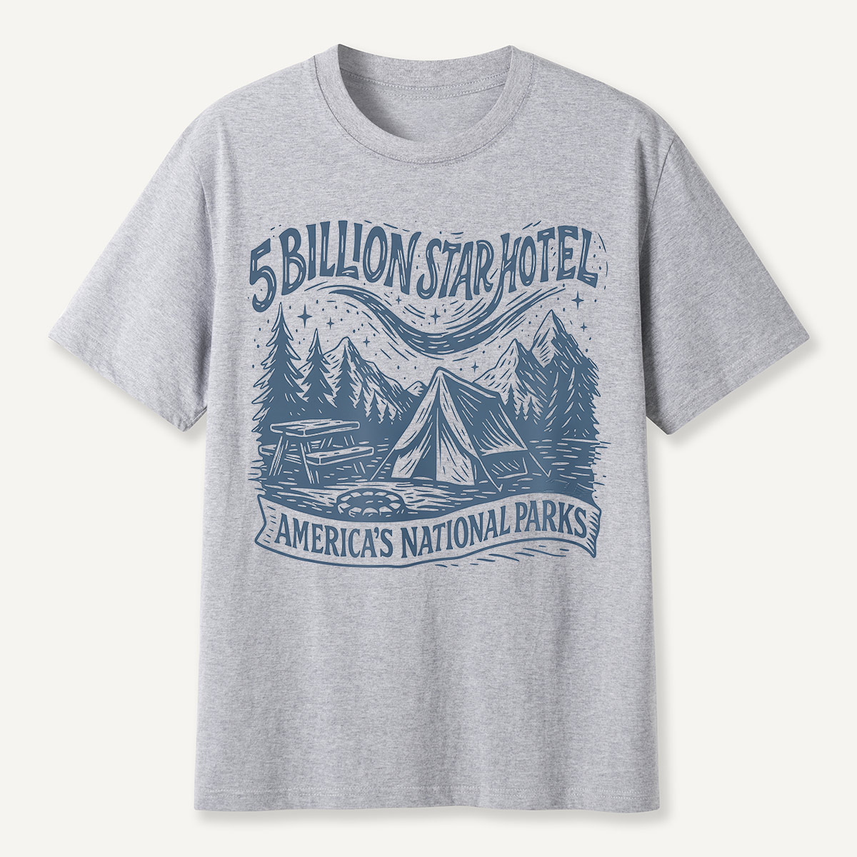 5 Billion Star Hotel Camping National Parks T-Shirt