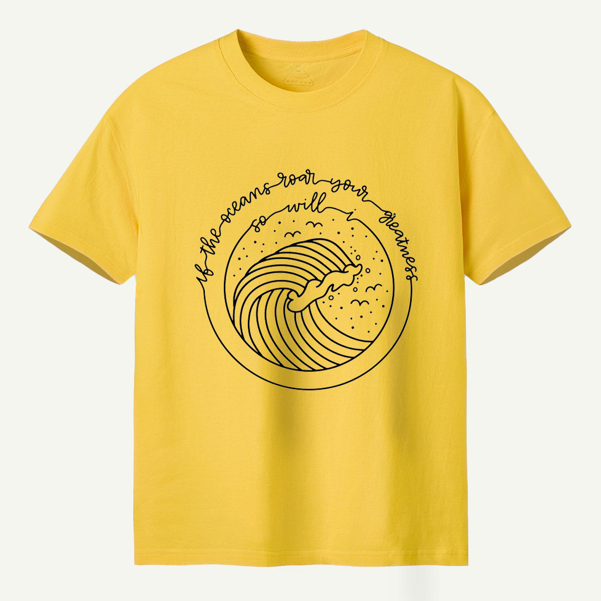 If The Ocean Roars Ride The Waves T-Shirt