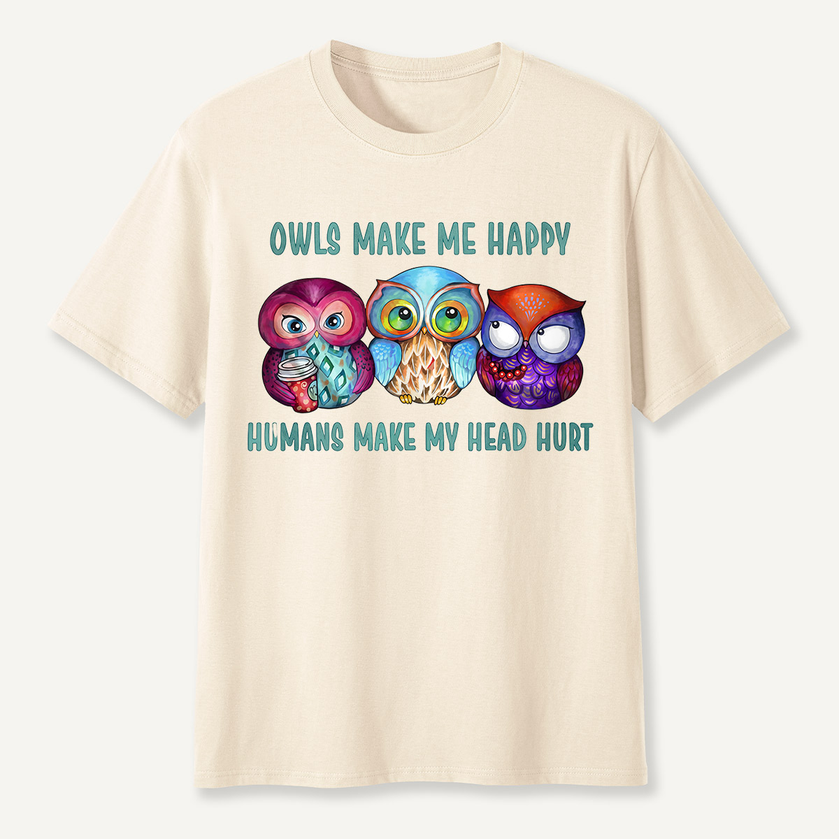 Owls Make Me Happy T-Shirt
