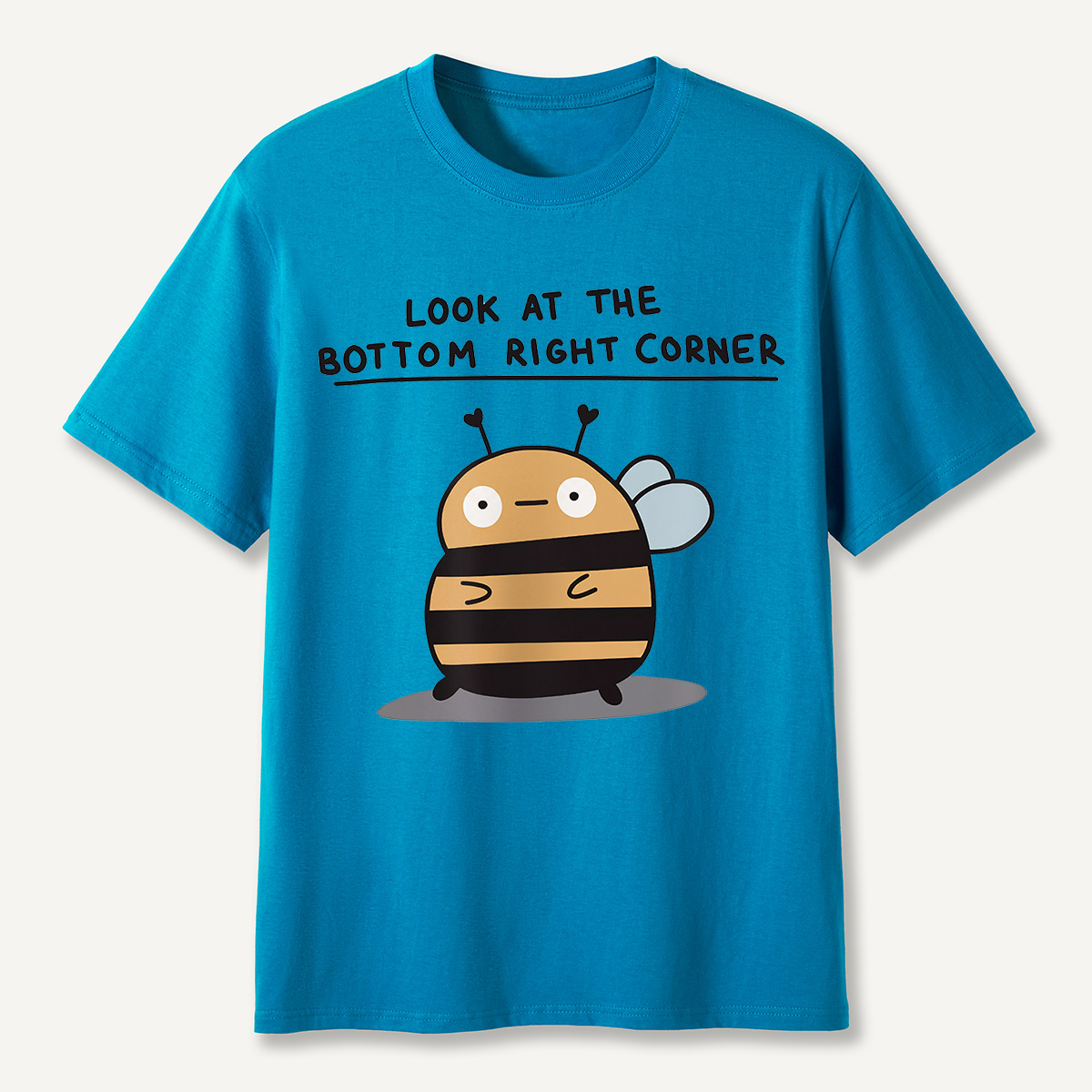 Look at the Bottom Right Corner Cute Bee T-Shirt