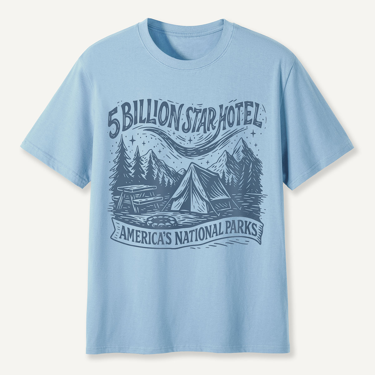 5 Billion Star Hotel Camping National Parks T-Shirt