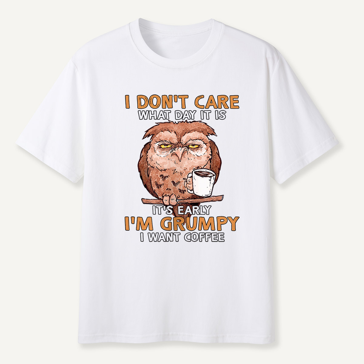 Grumpy Owl I Want Coffee Morning T-Shirt