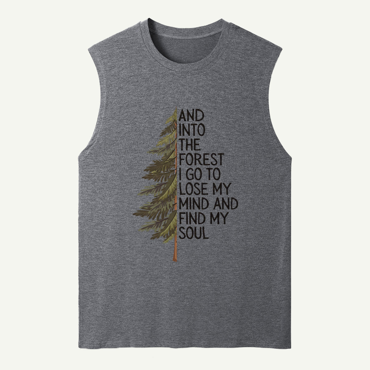 Into the Forest Tree Quote Tank Top
