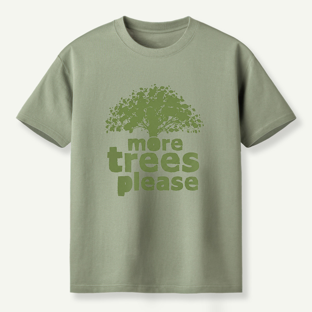 More Trees Please T-Shirt