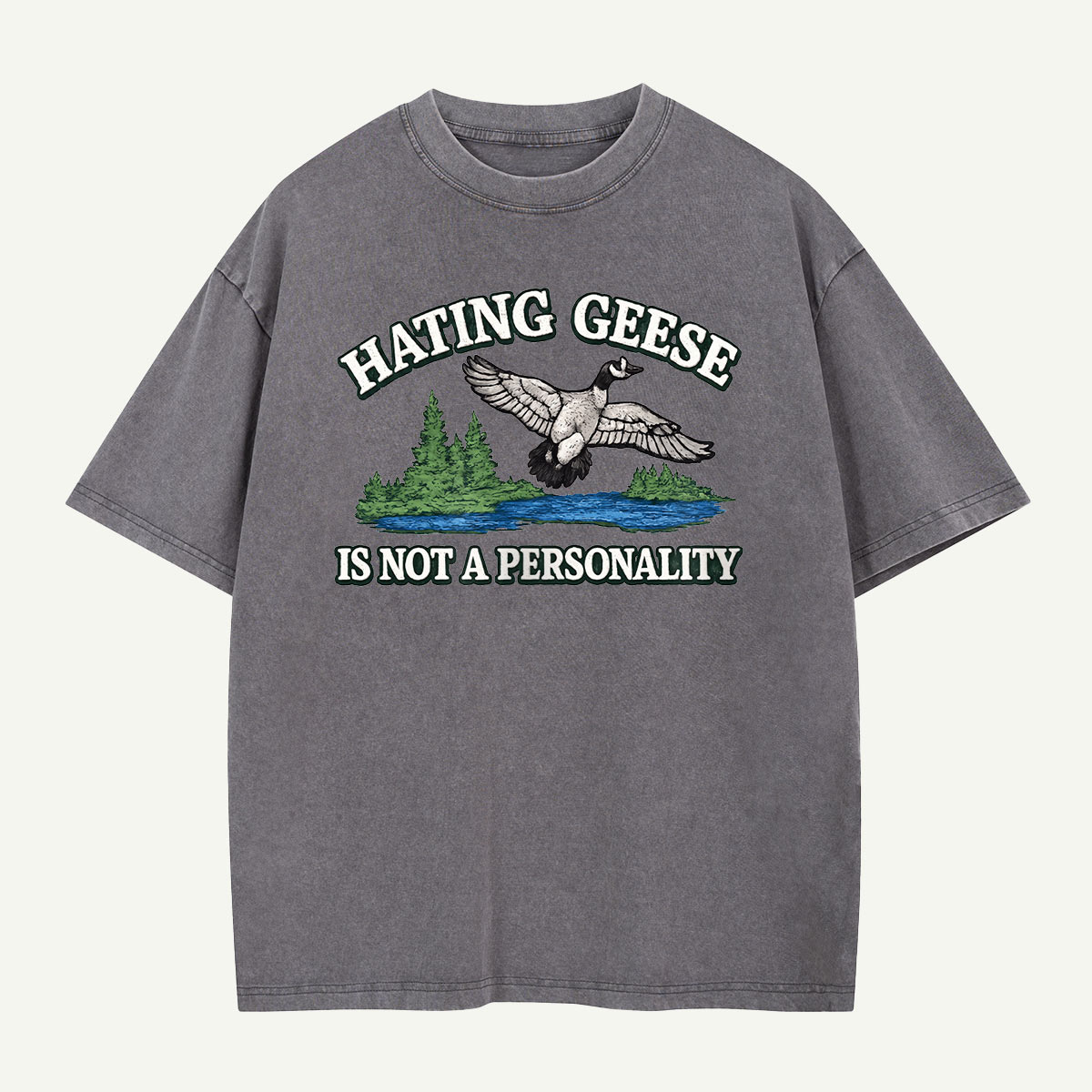 Hating Geese Washed T-Shirt