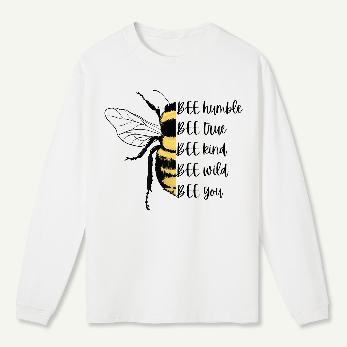 Bee Yourself Long Sleeve T-Shirt