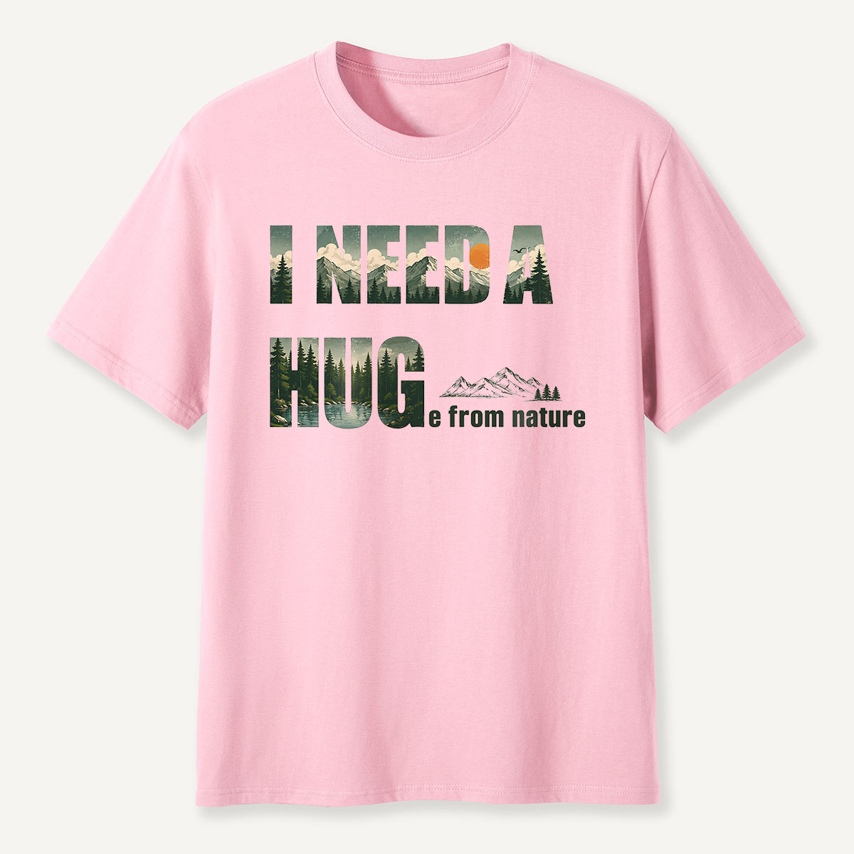 I NEED A HUG from nature T-Shirt