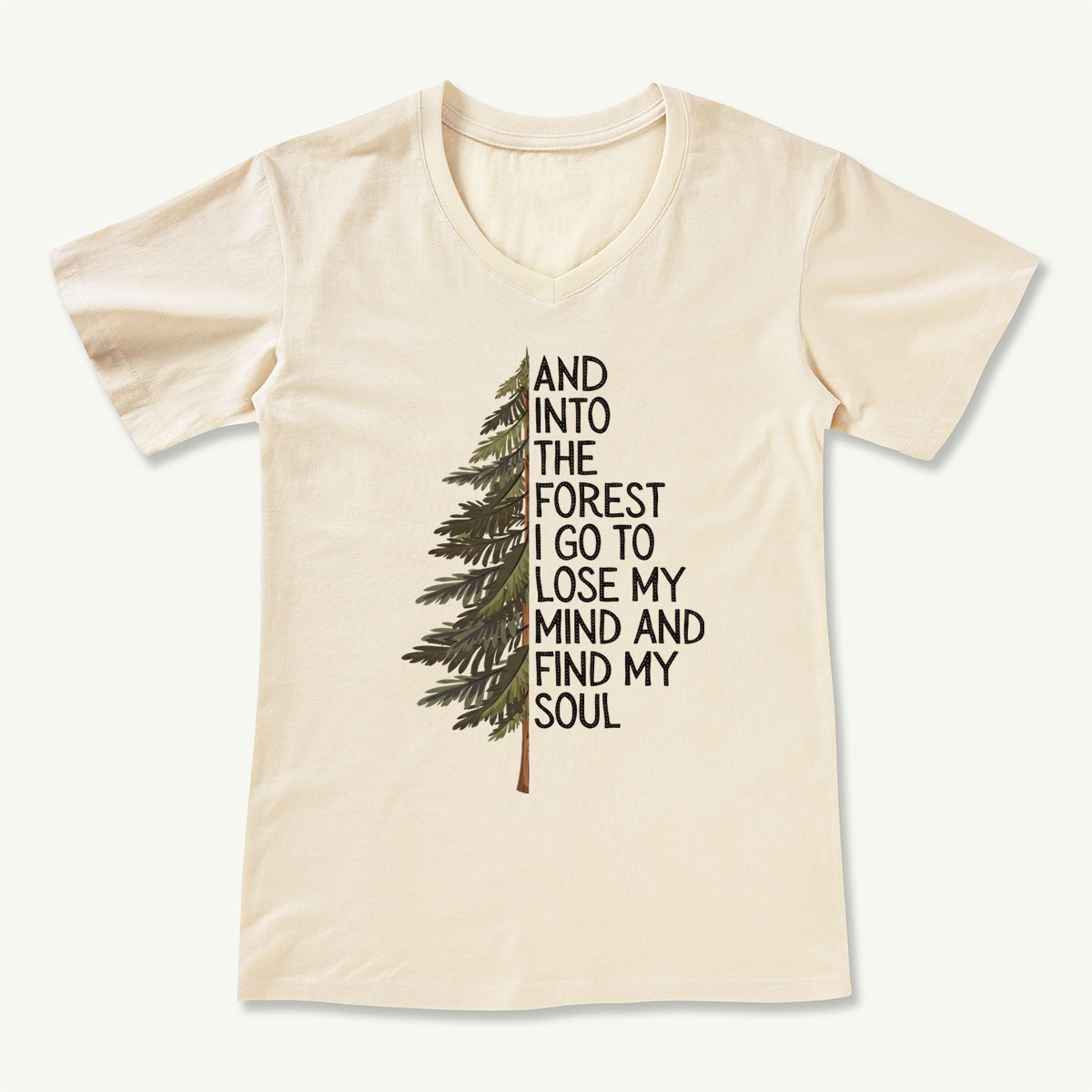 Into the Forest Tree Quote V-neck T-Shirt