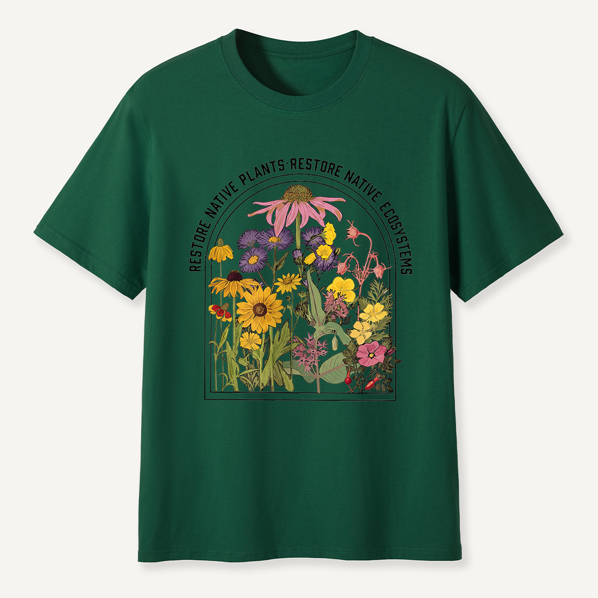 Restore Native Plants Restore Native Ecosystems Wildflower T-Shirt