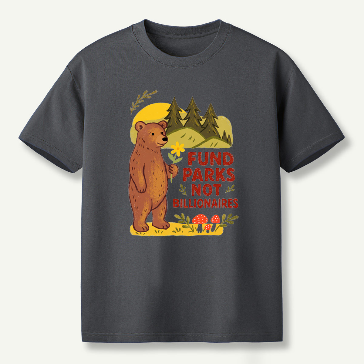 Fund Parks Not Billionaires Bear Wildflower Mountain Graphic T-Shirt