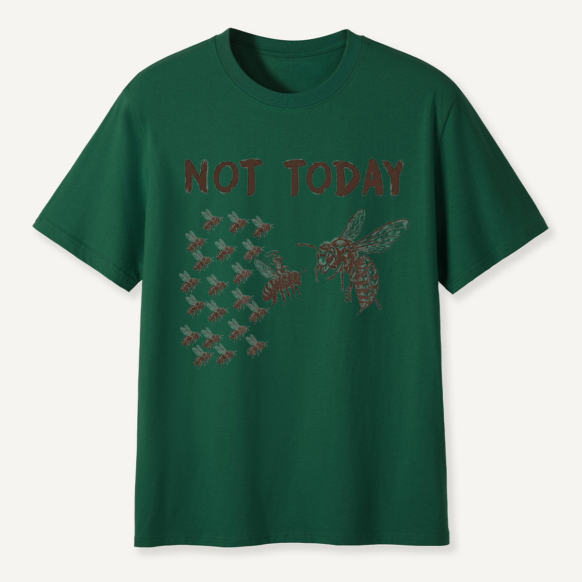 Not Today Hornets and Bees T-Shirt