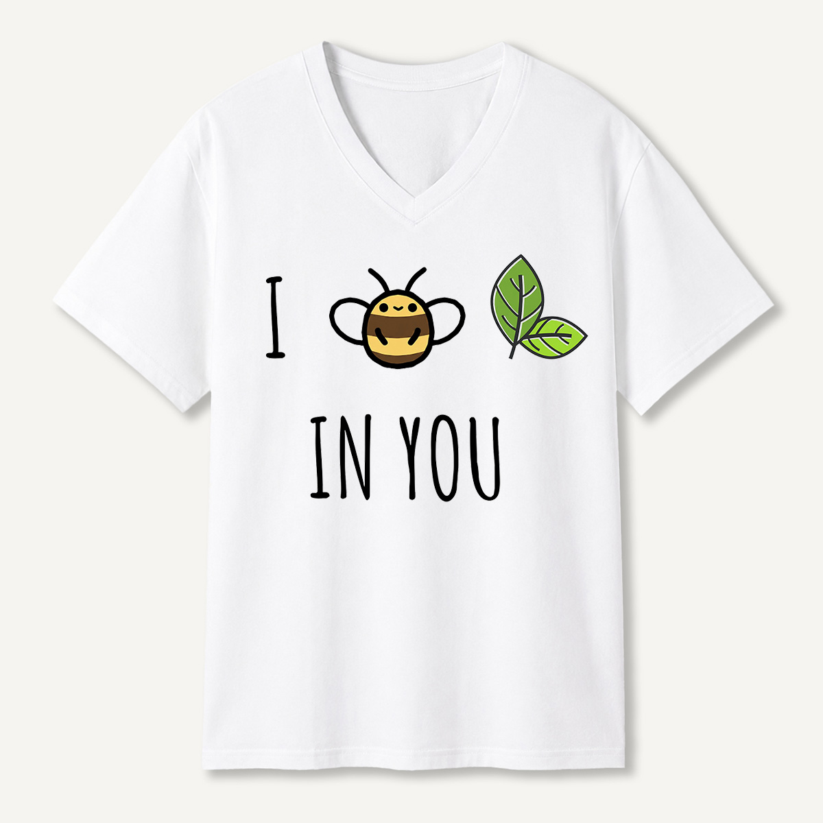 Bee Leaf Pun “I Believe in You” V-neck T-Shirt