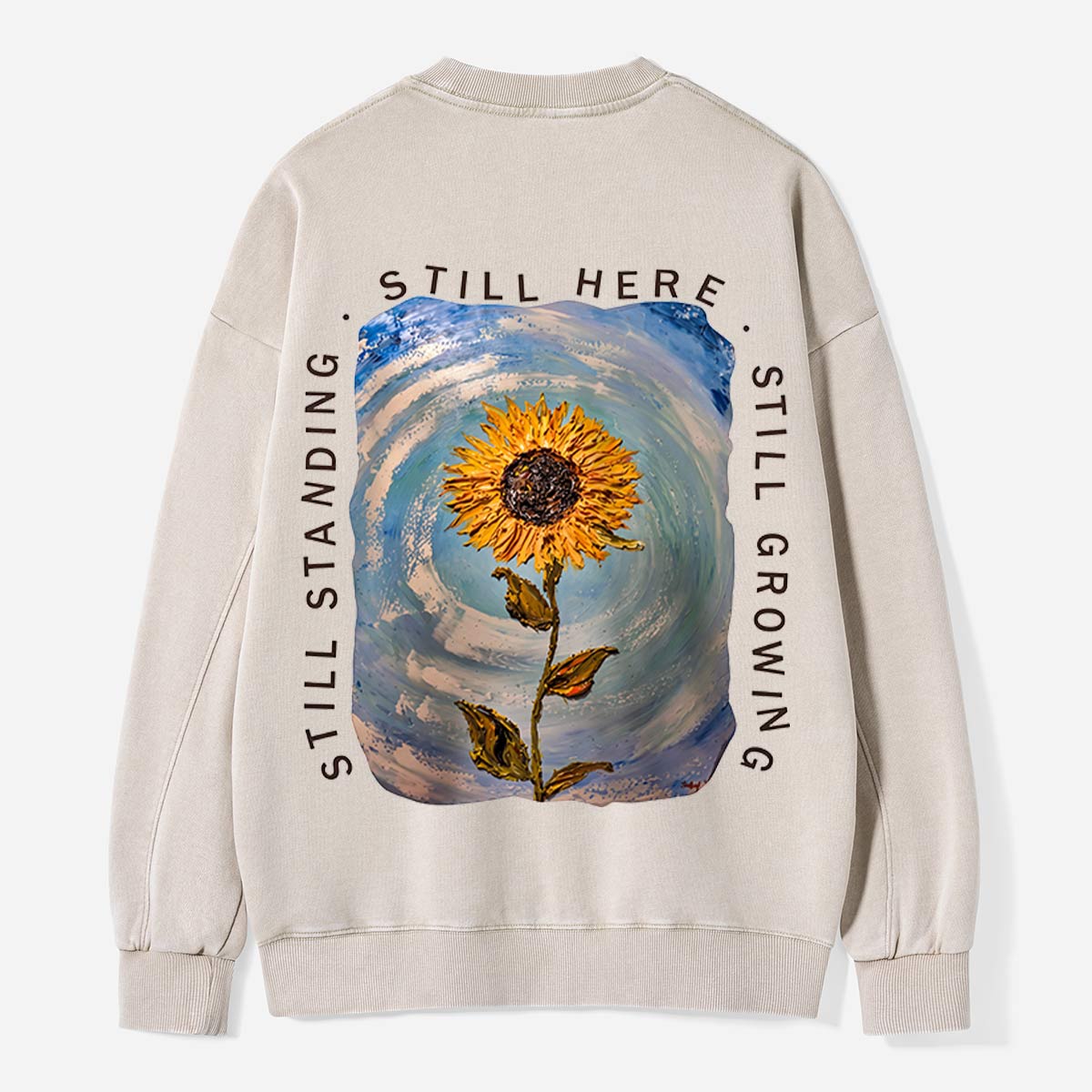 Still Growing, Sunflower Strong Washed Sweatshirts