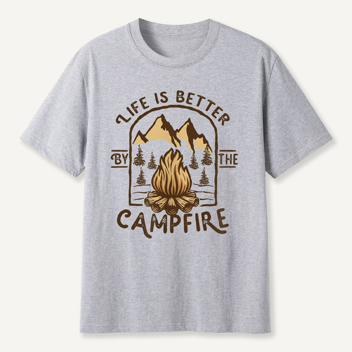 Life Is Better by the Campfire Mountain Camp T-Shirt