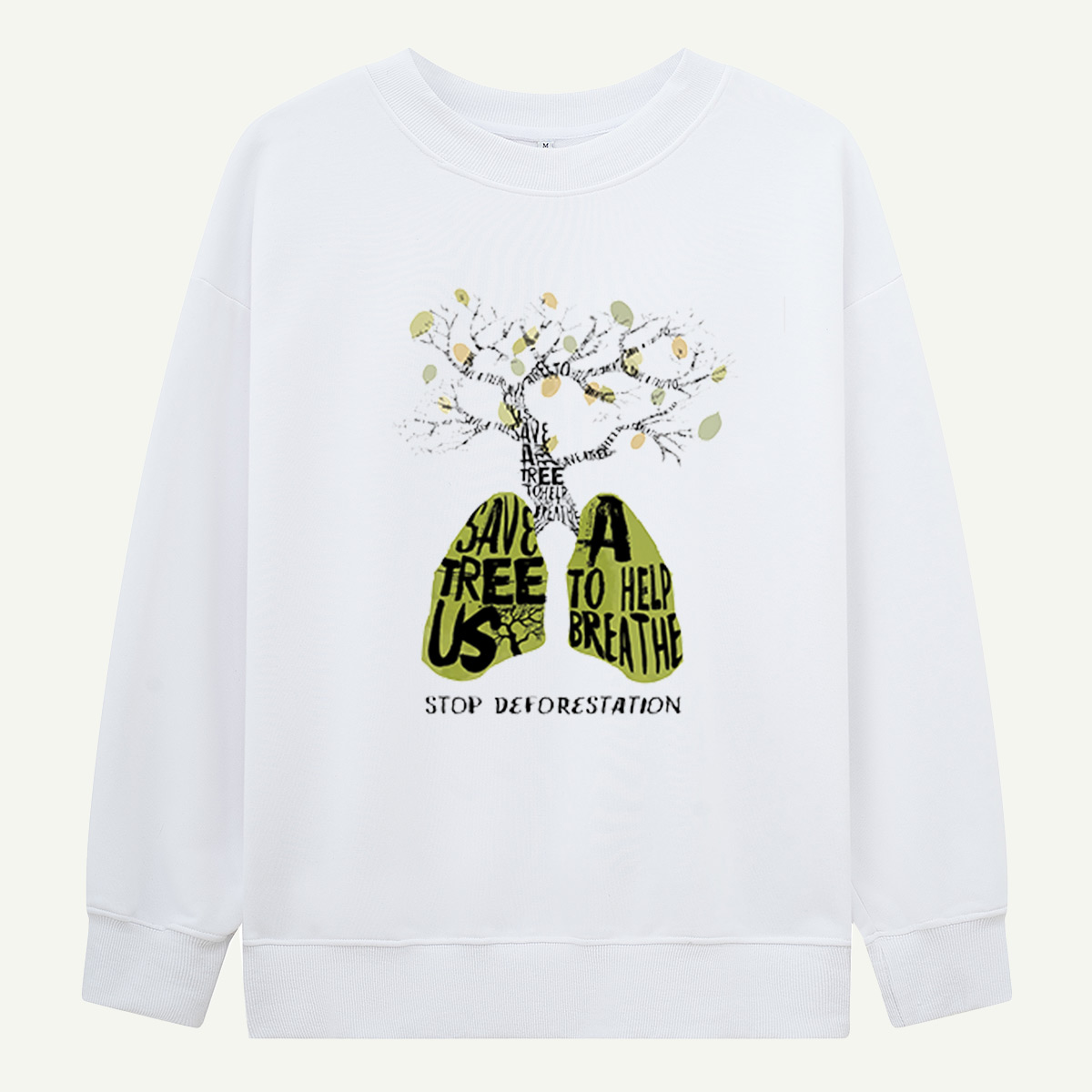 Save Trees Help Us Breathe Sweatshirts