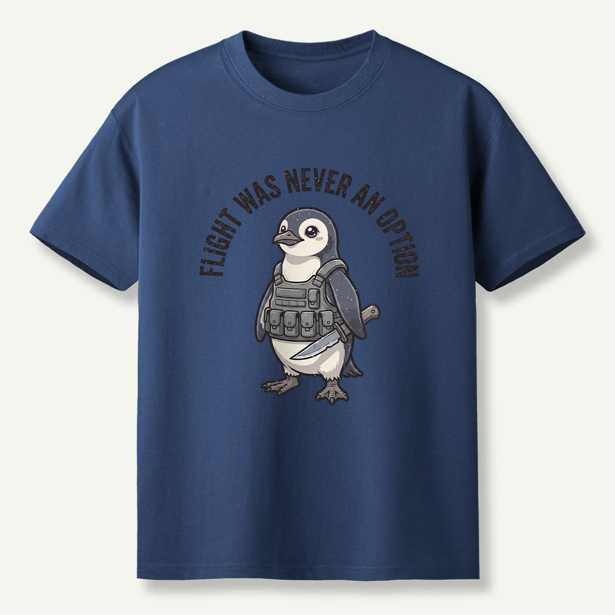 Flight Was Never An Option Belt Knife Penguin T-Shirt