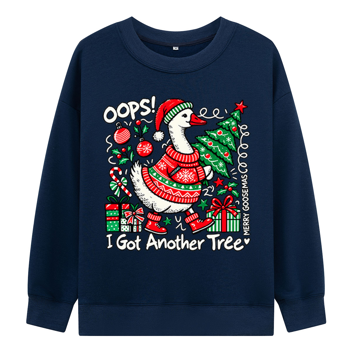 Oops I Got Another Tree Funny Christmas Goose Sweatshirts