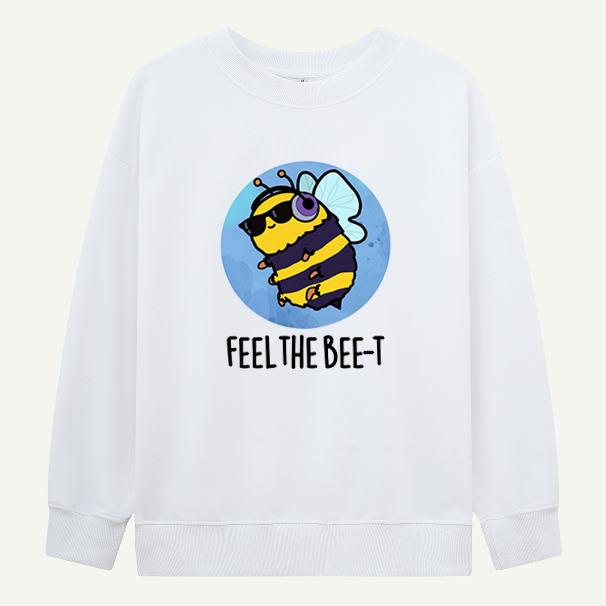 Feel The Bee‑T Sweatshirts