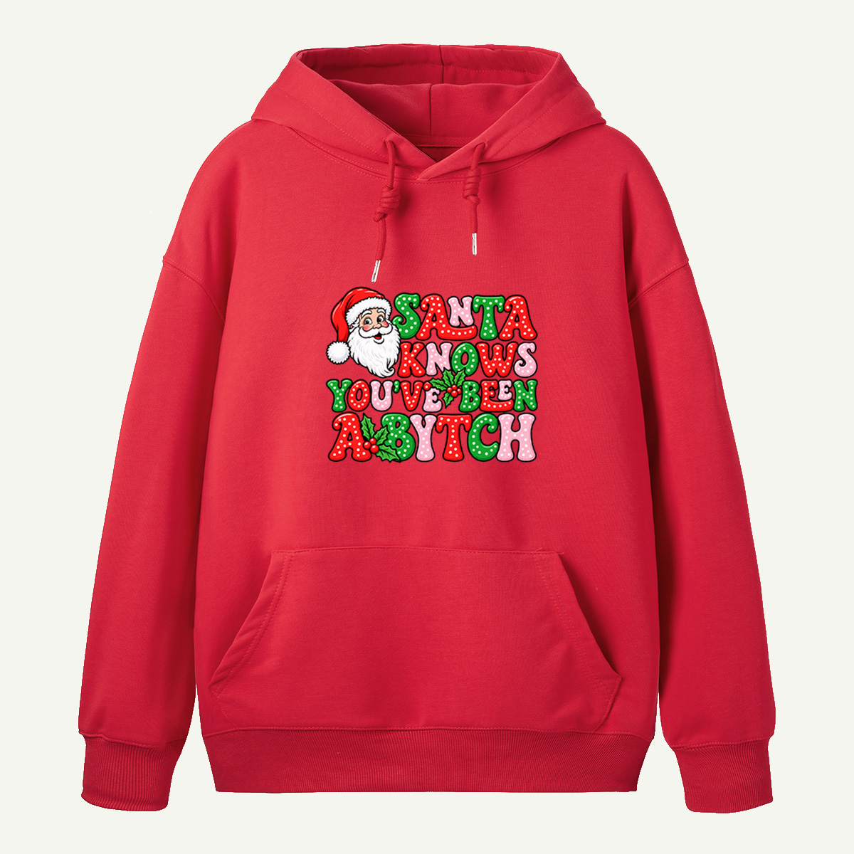 Santa Knows Youve Been A Bitch Funny Retro Christmas Typography Hoodie