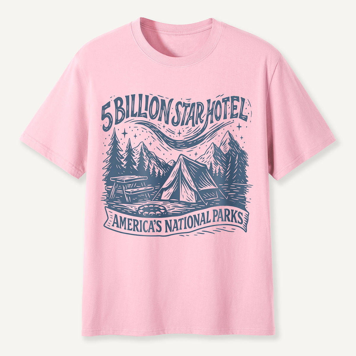 5 Billion Star Hotel Camping National Parks T-Shirt
