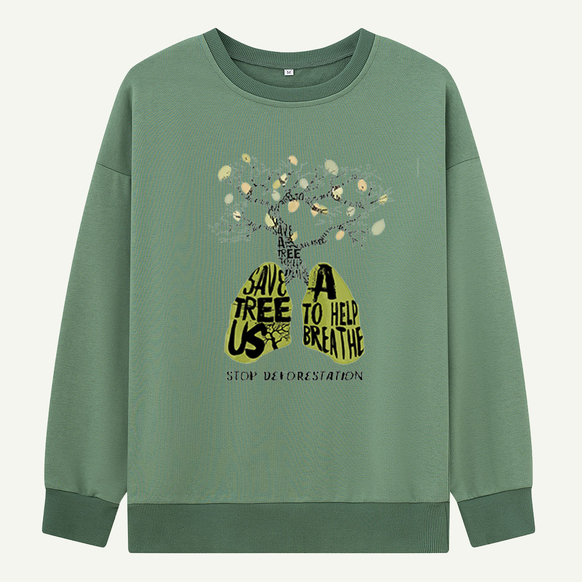 Save Trees Help Us Breathe Sweatshirts