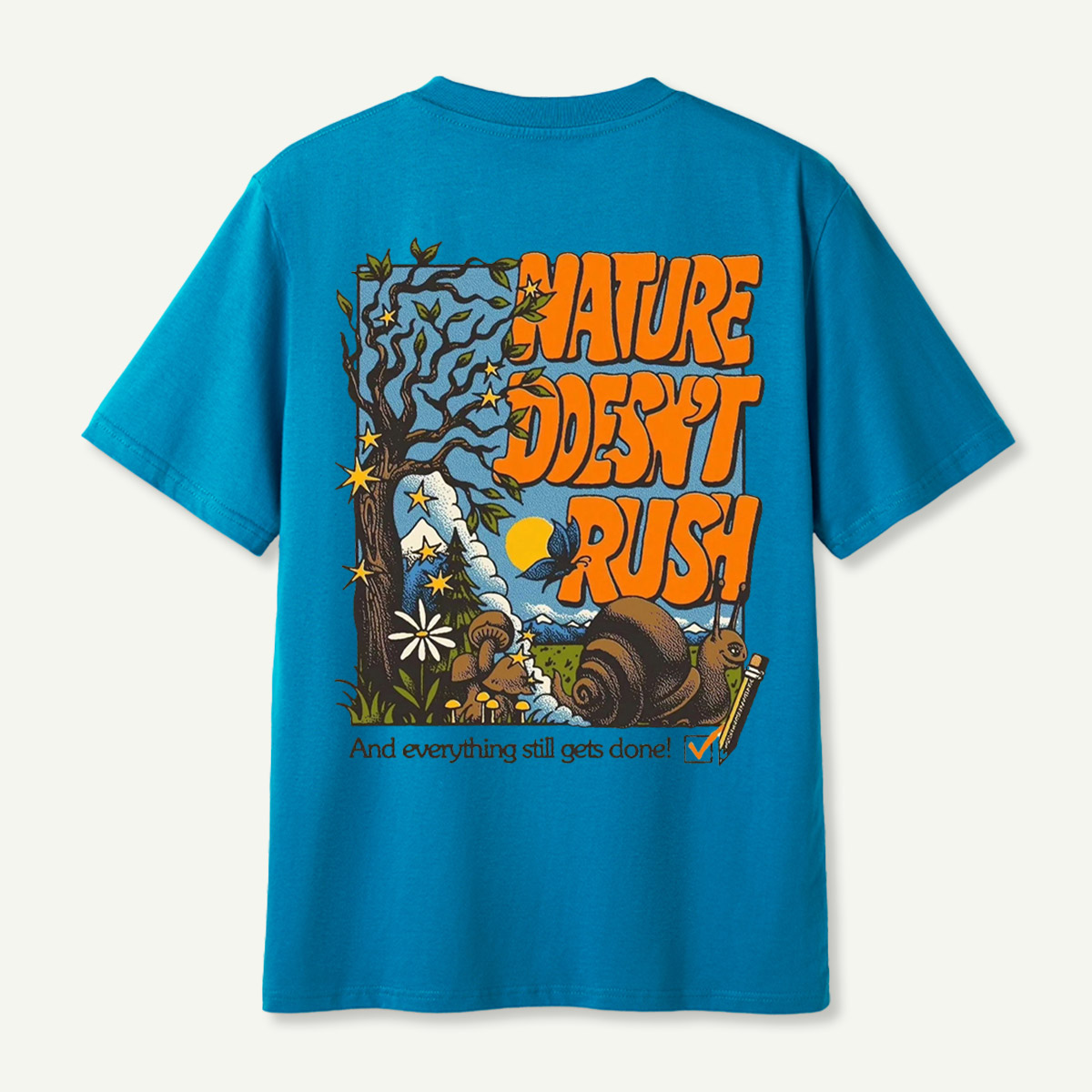 Nature Doesnt Rush Snail Mushroom Forest T-Shirt