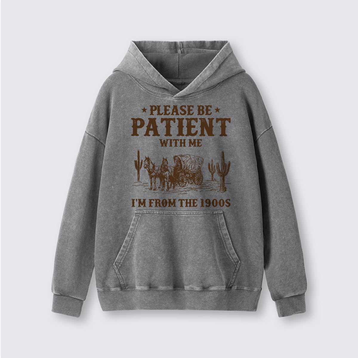 Please Be Patient With Me I'm From the 1900s Washed Hoodie