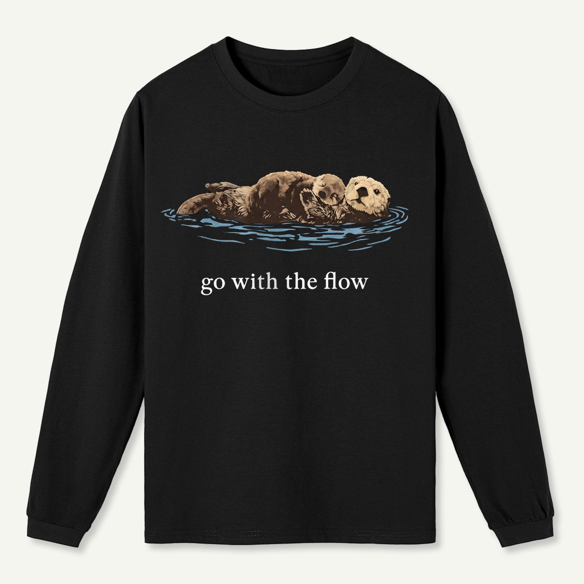 Go With The Flow Sea Otter Wildlife Nature Long Sleeve T-Shirt