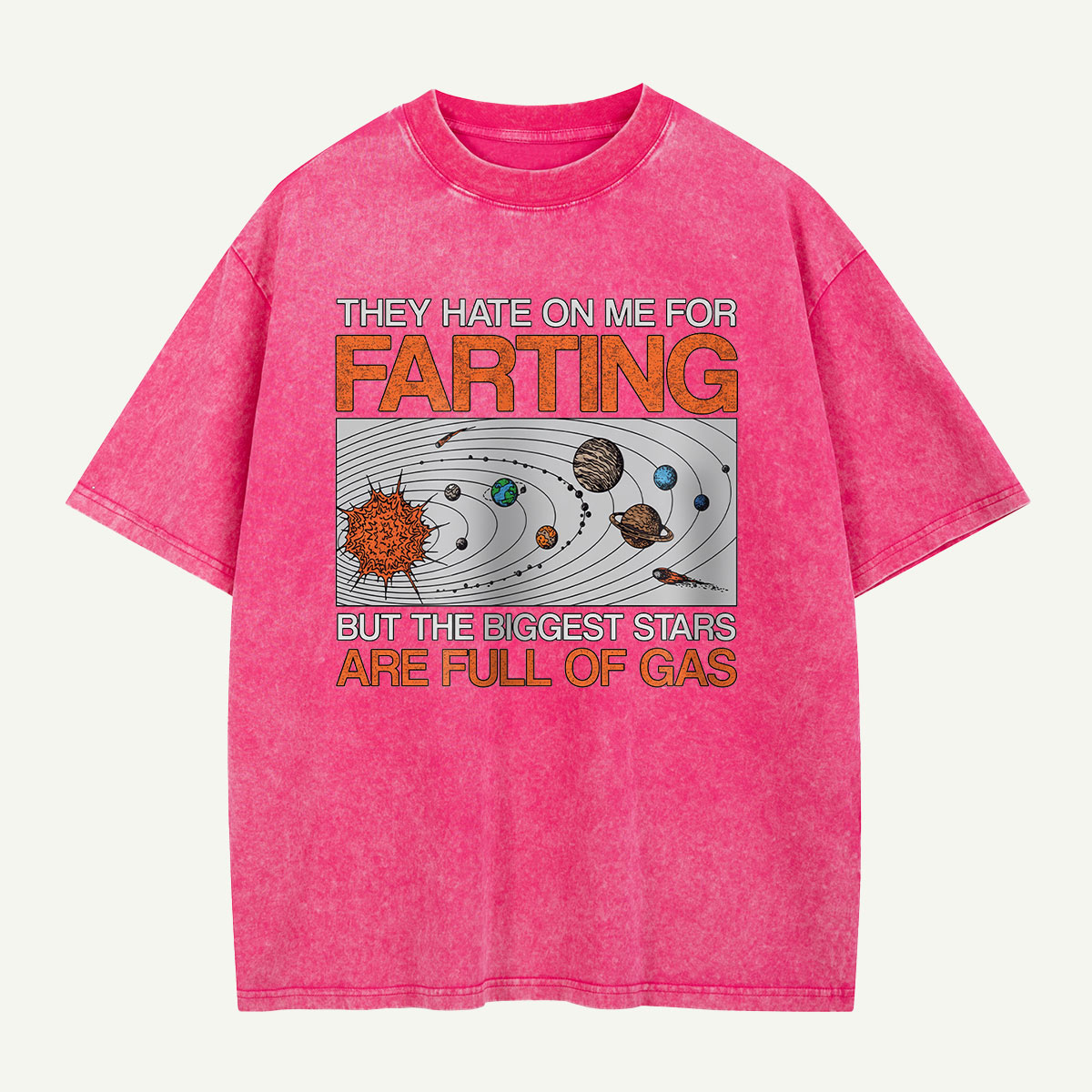 Biggest Stars Are Full of Gas Washed T-Shirt