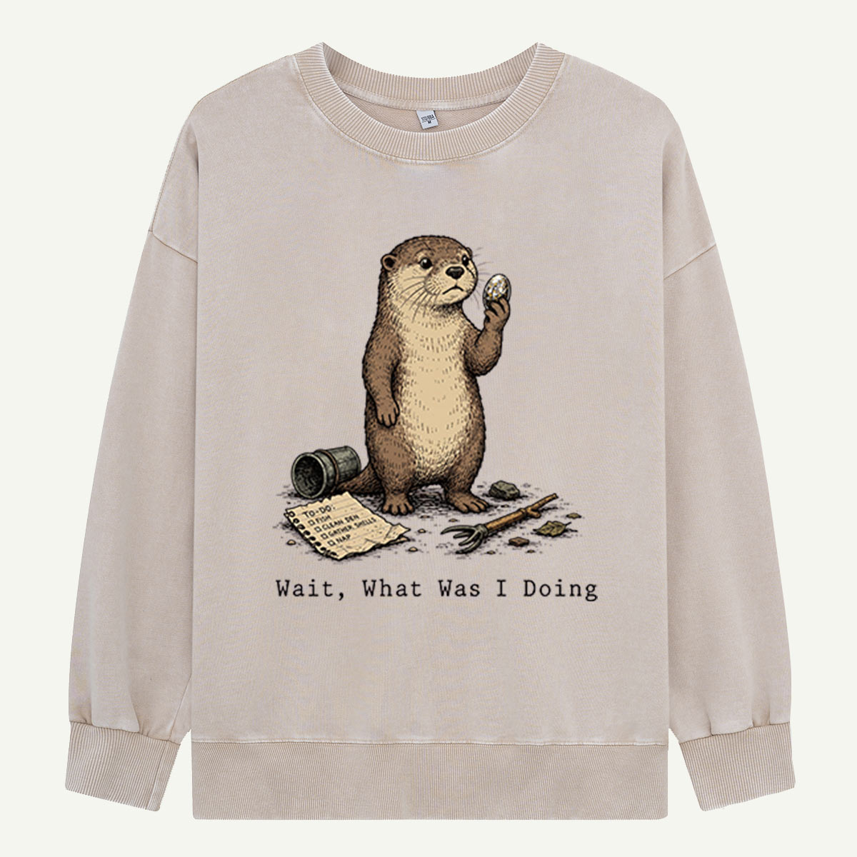 Wait… What Was I Doing Again Washed Sweatshirts