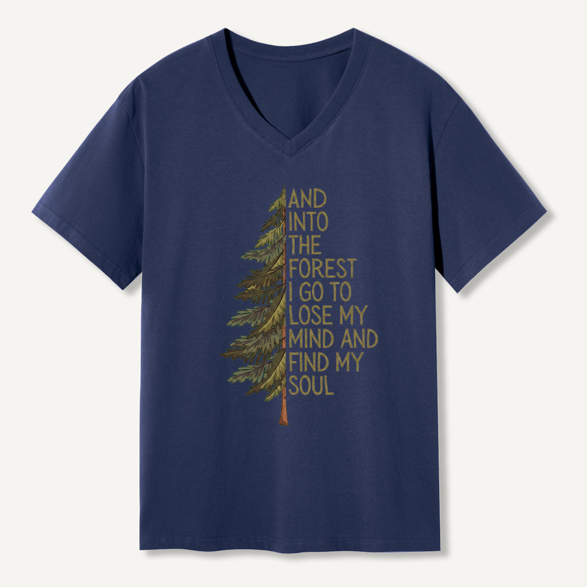 Into the Forest Tree Quote V-neck T-Shirt