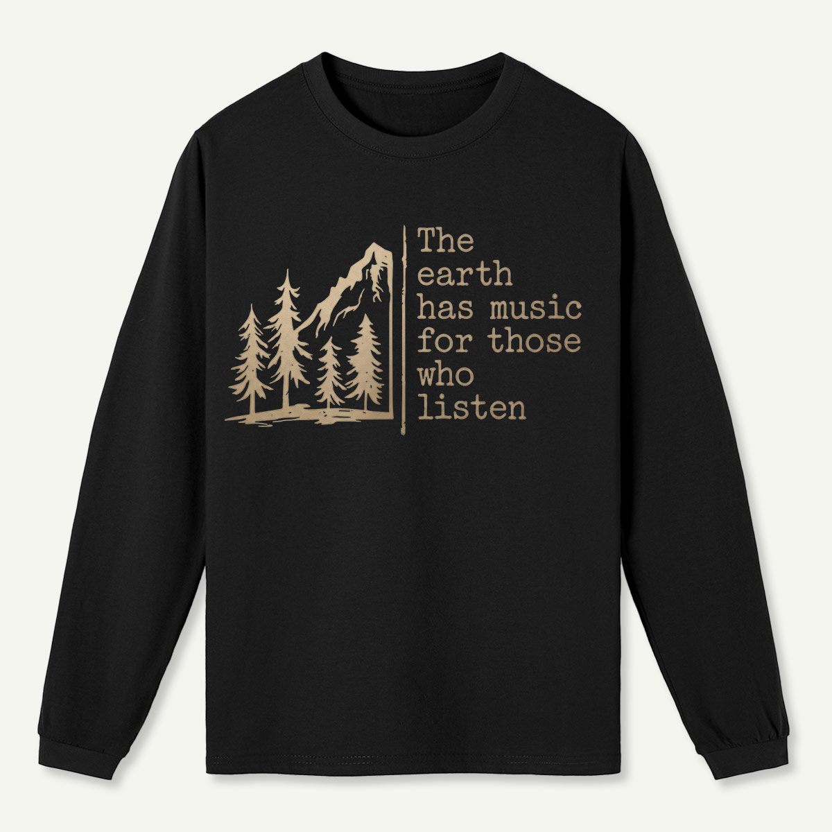 The Earth Has Music Long Sleeve T-Shirt