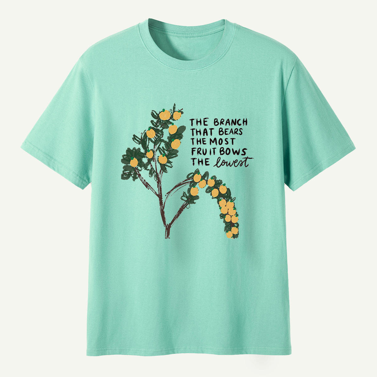 The Branch That Bears The Most Fruit Bows The Lowest T-Shirt