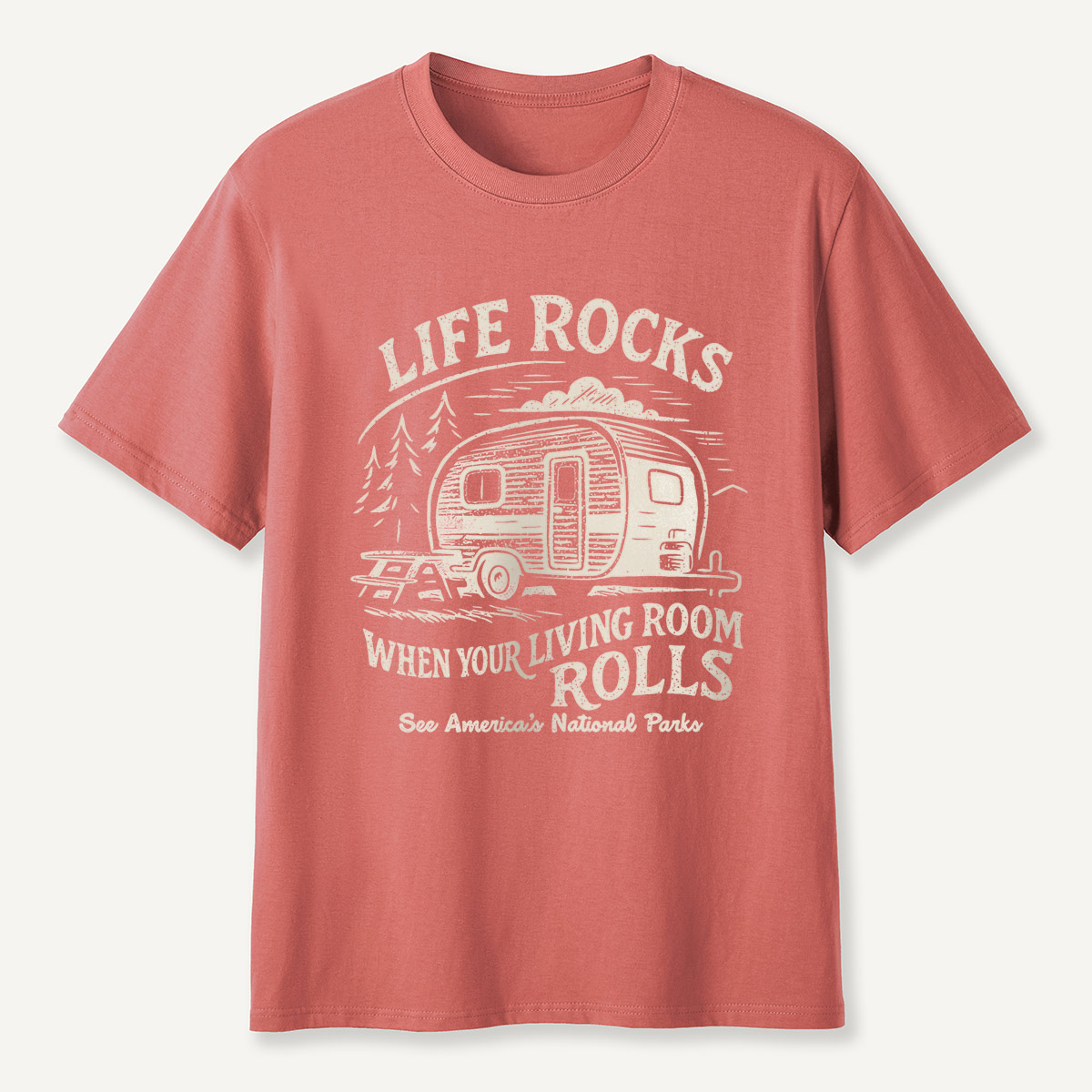 Life Rocks When Your Living Room Rolls Camper T-Shirt