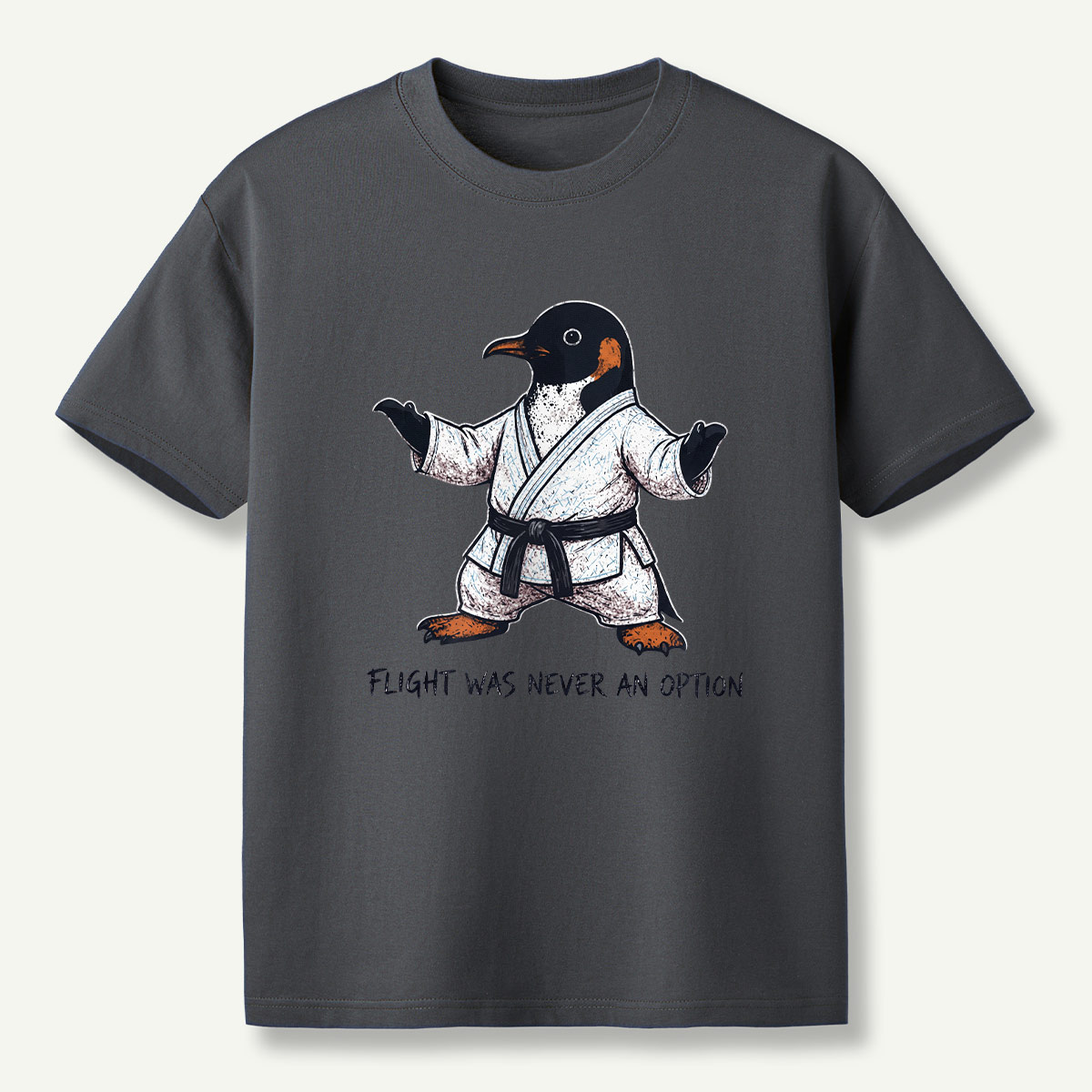 Flight Was Never An Option Martial Arts Penguin T-Shirt