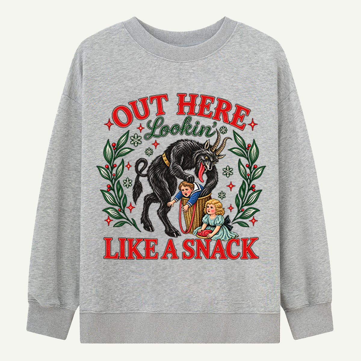 Out Here Looking Like A Snack Vintage Krampus And Children Sweatshirts