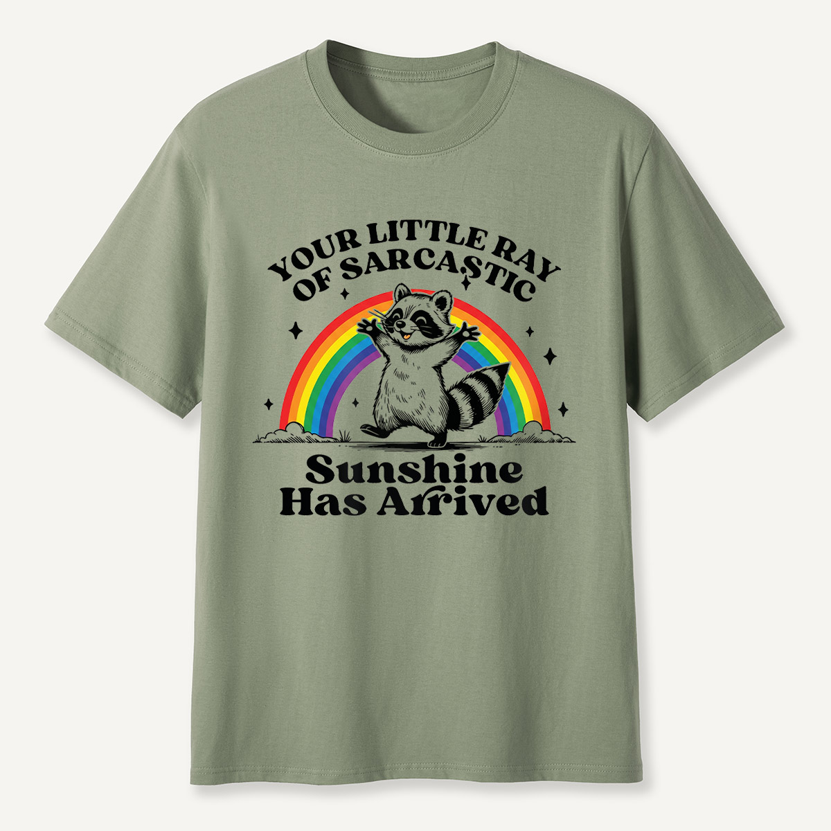 Funny Raccoon Sarcastic Sunshine Rainbow T-Shirt