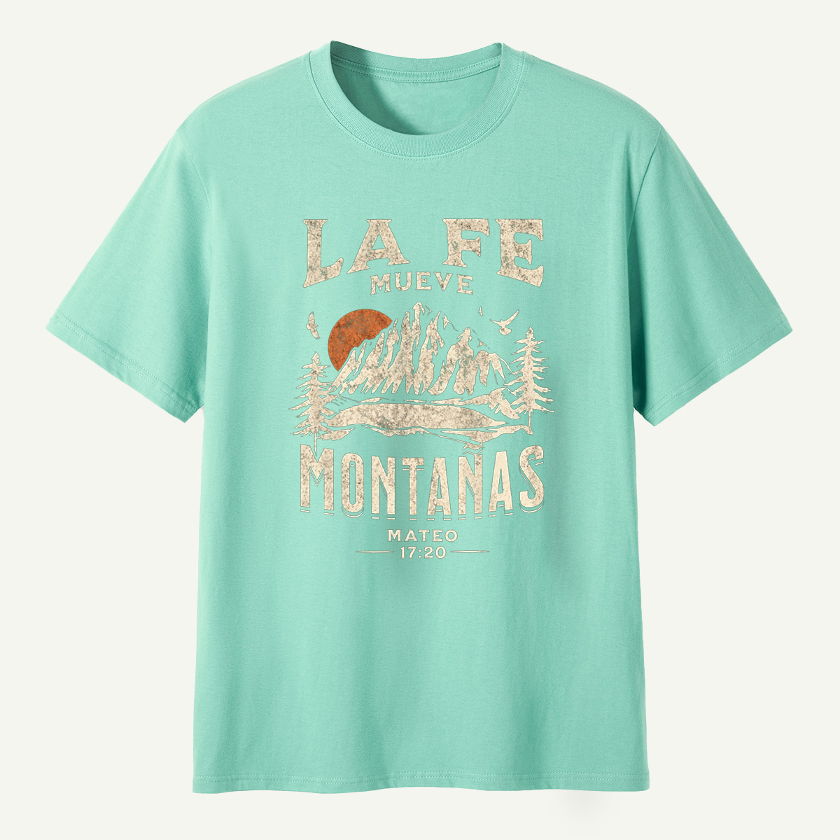 La Fe Mueve Montanas Mateo 17：20 Mountain Faith T-Shirt