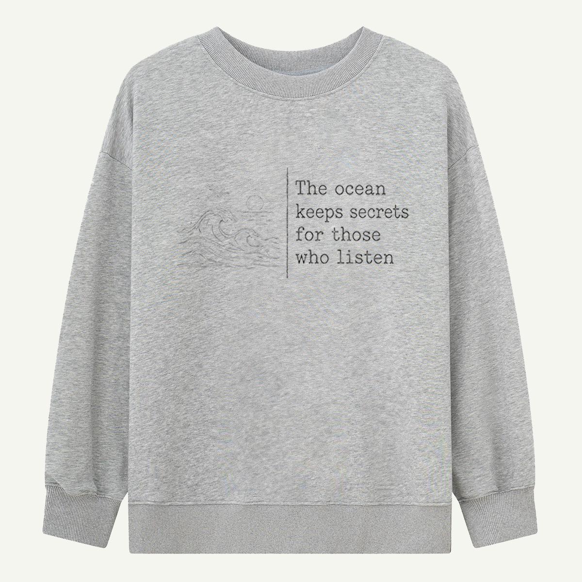 The Ocean Keeps Secrets Sweatshirts