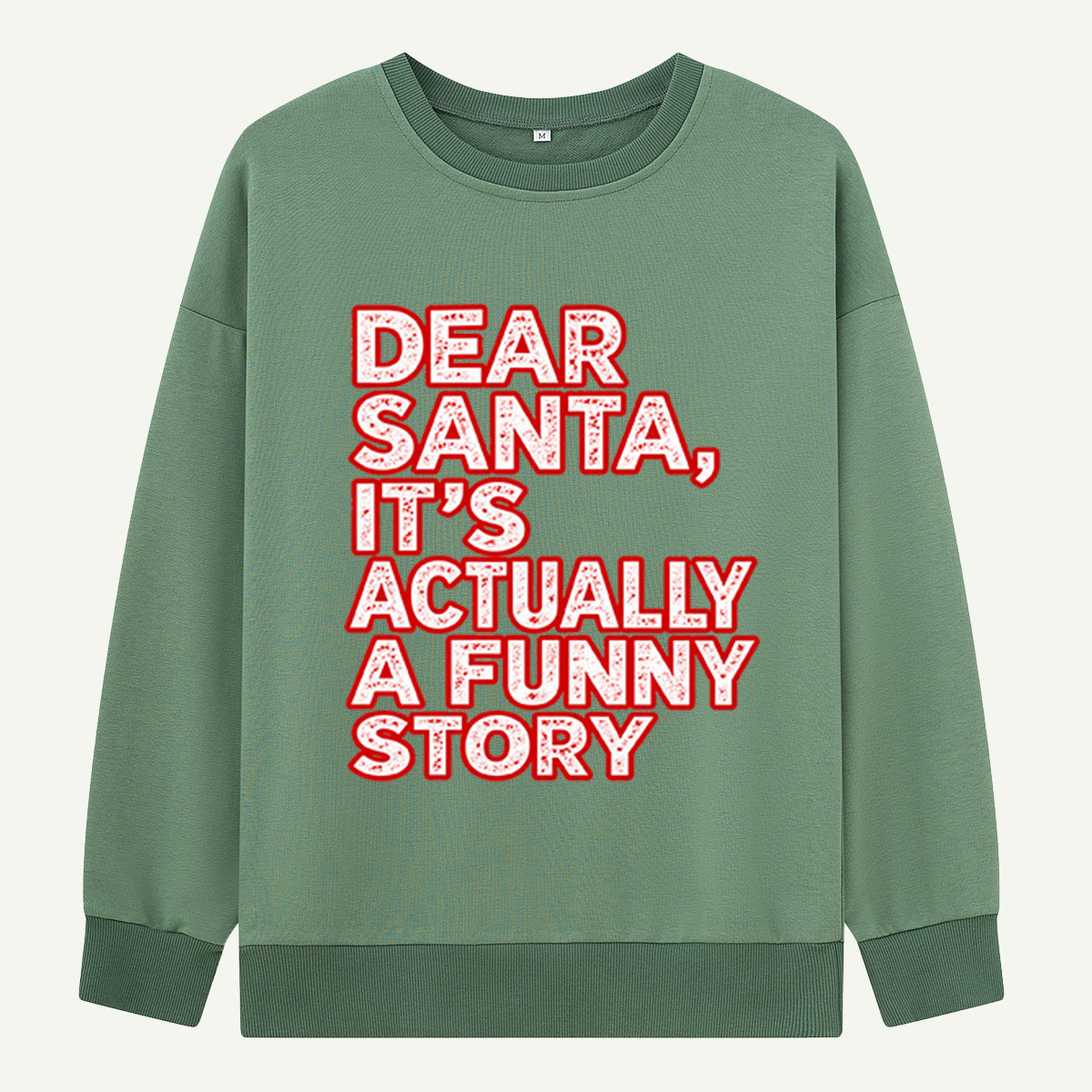 Dear Santa Its Actually A Funny Story Retro Christmas Quote Sweatshirts