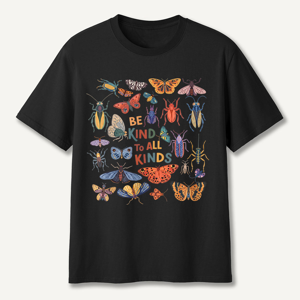 Be Kind to All Kinds Colorful Insects T-Shirt