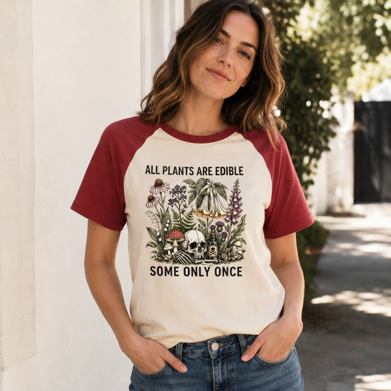 All Plants Are Edible Some Only Once Raglan T-Shirt