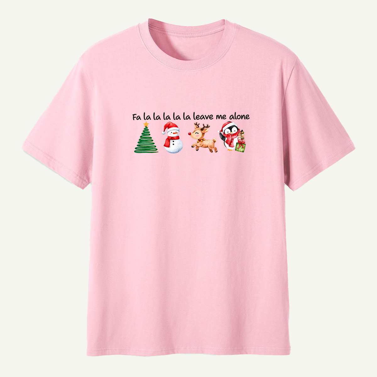 Fa La La Leave Me Alone Christmas T-Shirt