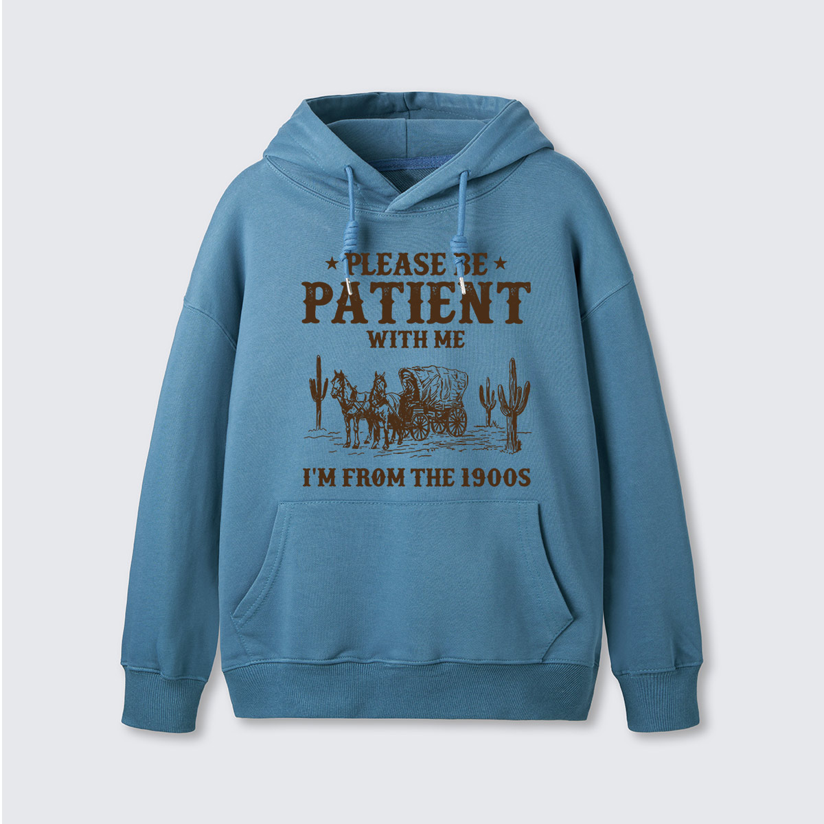 Please Be Patient With Me I'm From the 1900s Hoodie