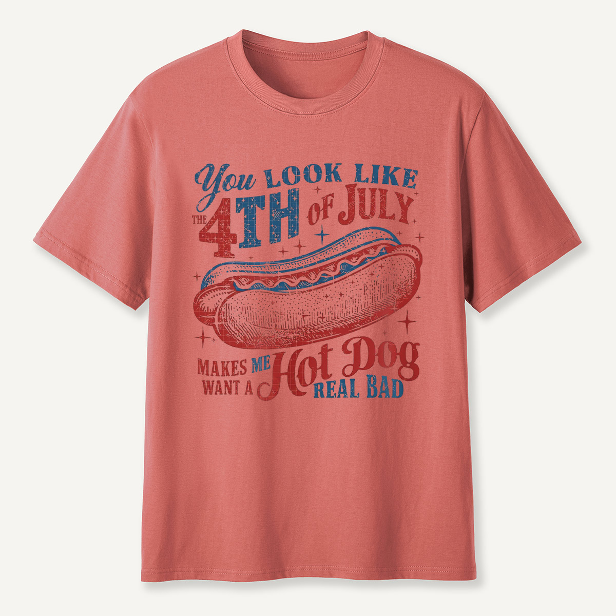 You Look Like the 4th of July Hot Dog T‑Shirt