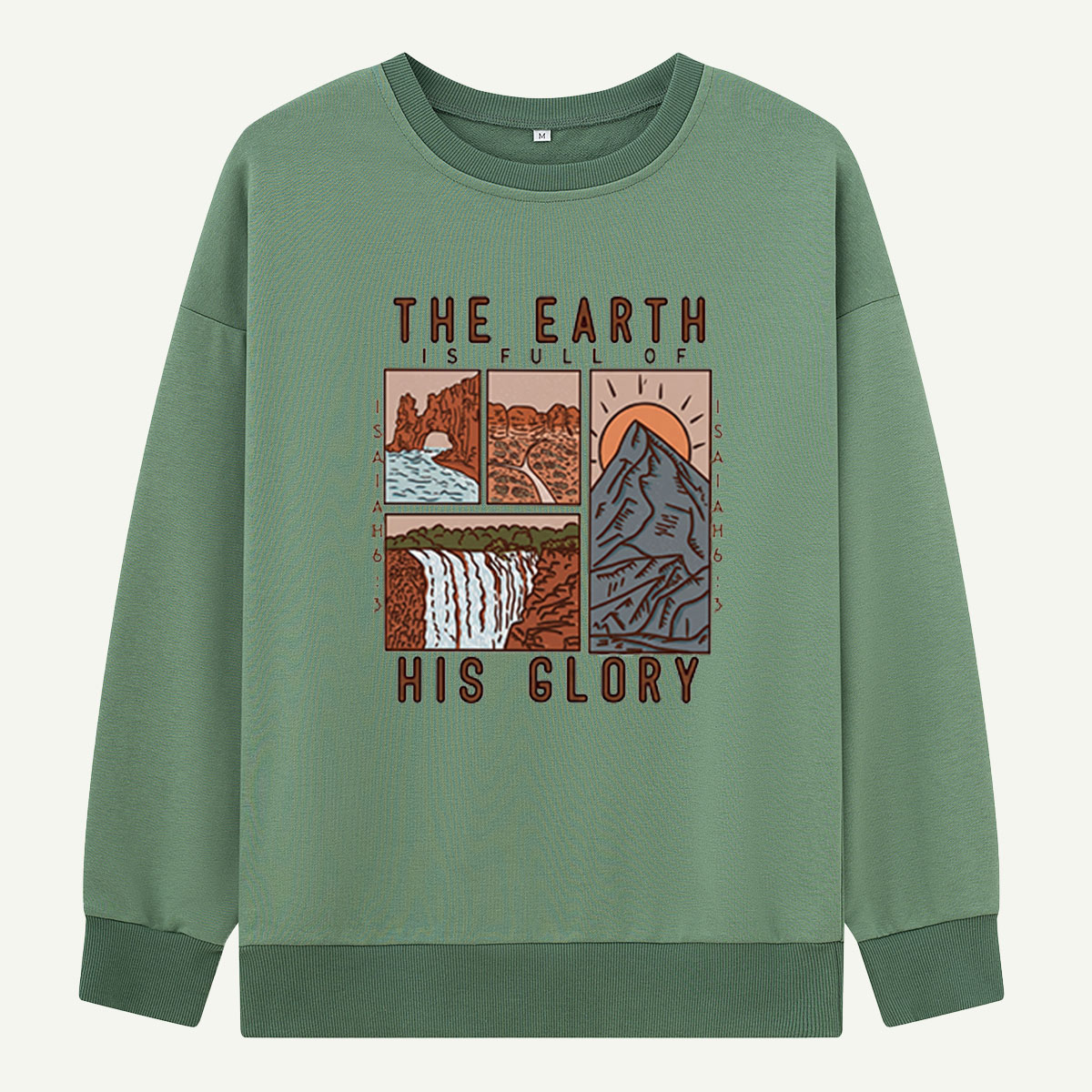 The Earth Is Full of His Glory Scenic Sweatshirts
