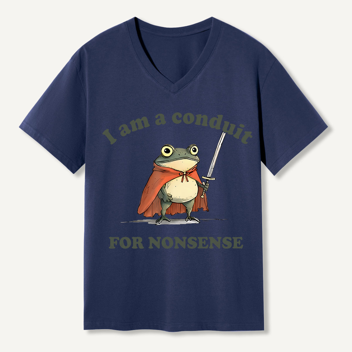 I Am A Conduit For Nonsense V-neck T-Shirt