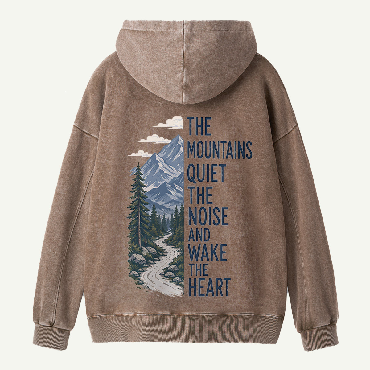 Mountains Wake the Heart Quote Washed Hoodie